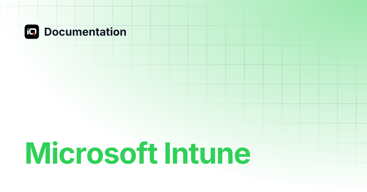 Microsoft Intune | Documentation
